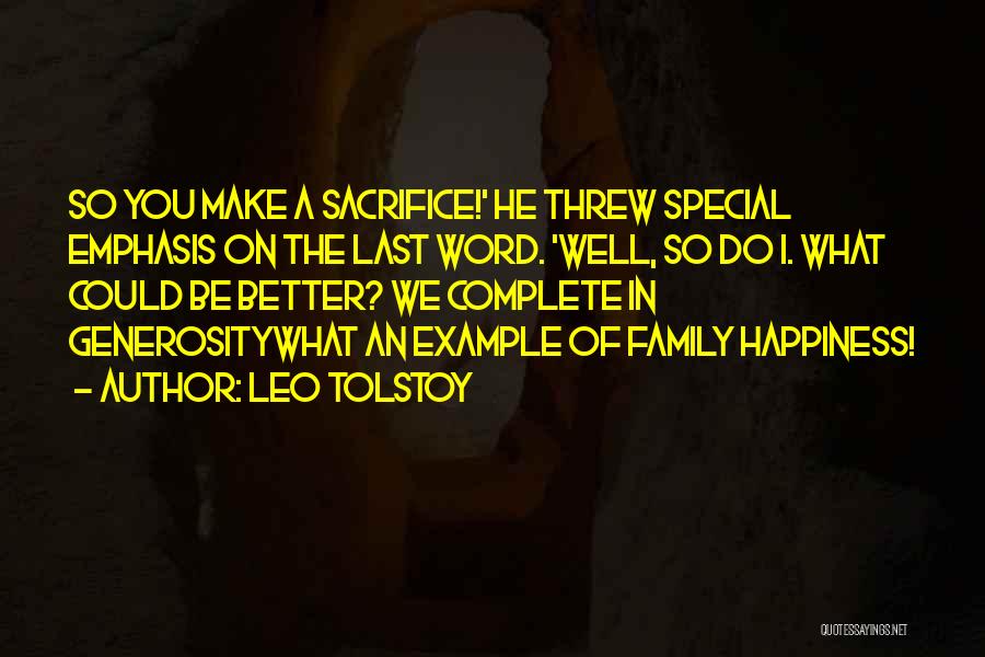 Family Complete Quotes By Leo Tolstoy