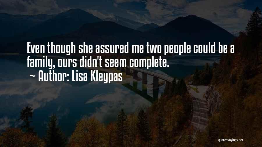 Family Complete Quotes By Lisa Kleypas