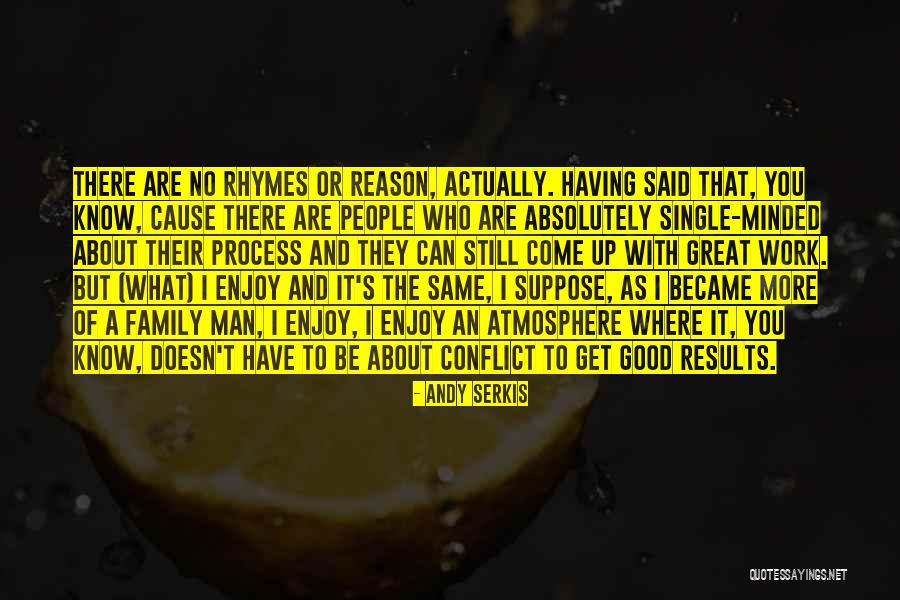 Family Conflict Quotes By Andy Serkis Family Conflict Quotes By Andy Serkis