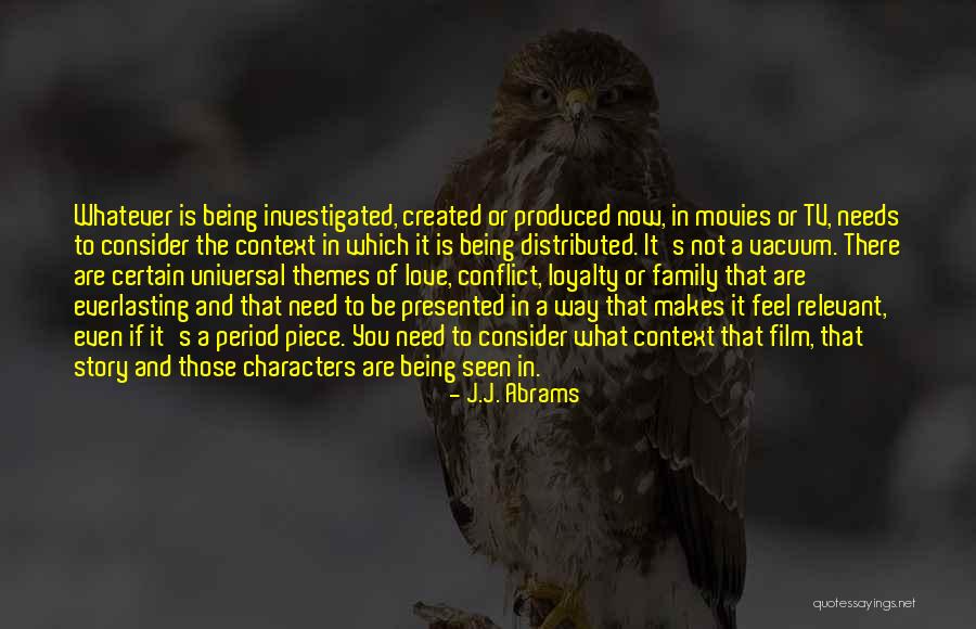 Family Conflict Quotes By J.J. Abrams Family Conflict Quotes By J.J. Abrams