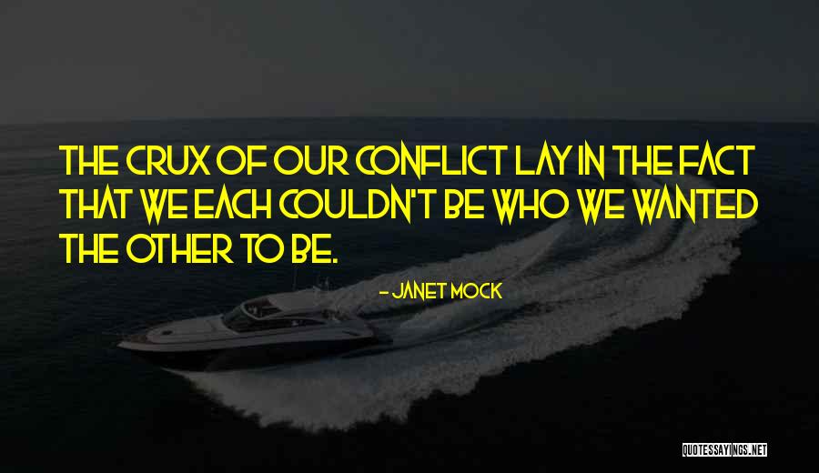 Family Conflict Quotes By Janet Mock Family Conflict Quotes By Janet Mock