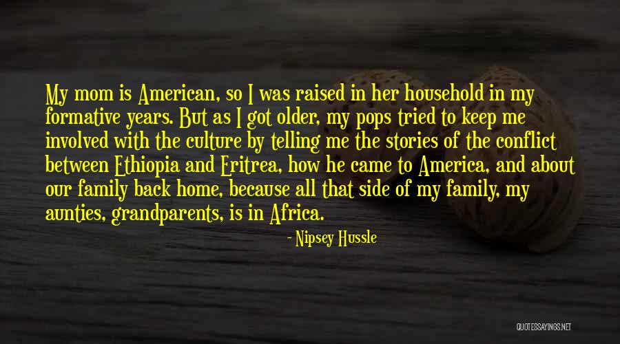 Family Conflict Quotes By Nipsey Hussle Family Conflict Quotes By Nipsey Hussle
