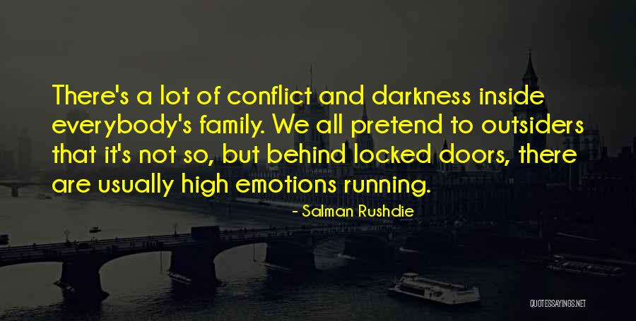 Family Conflict Quotes By Salman Rushdie Family Conflict Quotes By Salman Rushdie