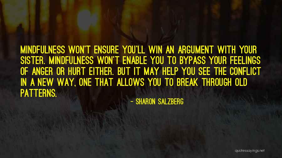Family Conflict Quotes By Sharon Salzberg Family Conflict Quotes By Sharon Salzberg