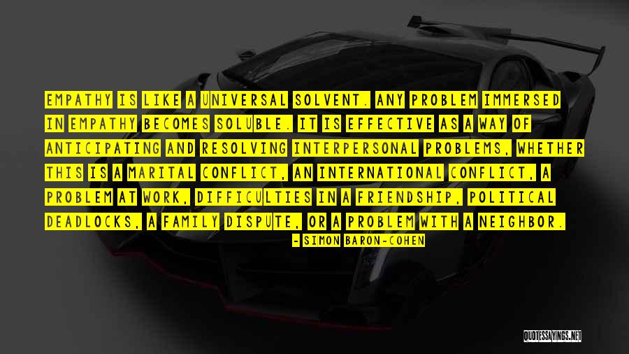 Family Conflict Quotes By Simon Baron-Cohen Family Conflict Quotes By Simon Baron-Cohen