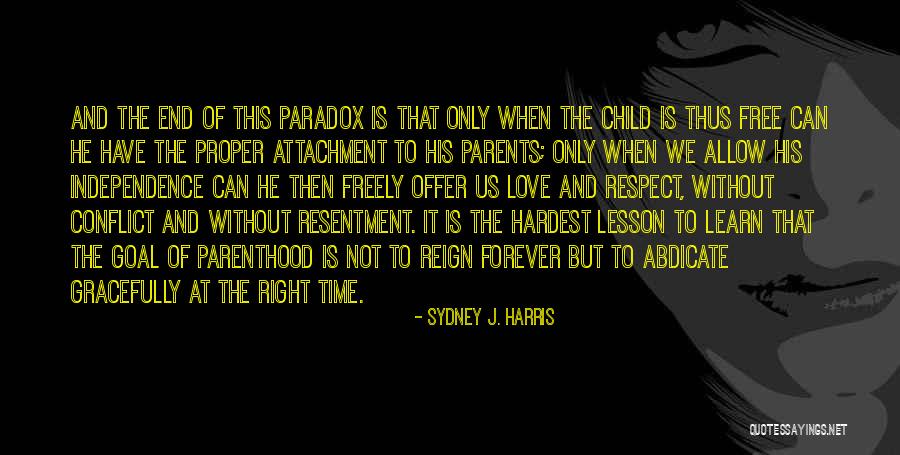 Family Conflict Quotes By Sydney J. Harris Family Conflict Quotes By Sydney J. Harris