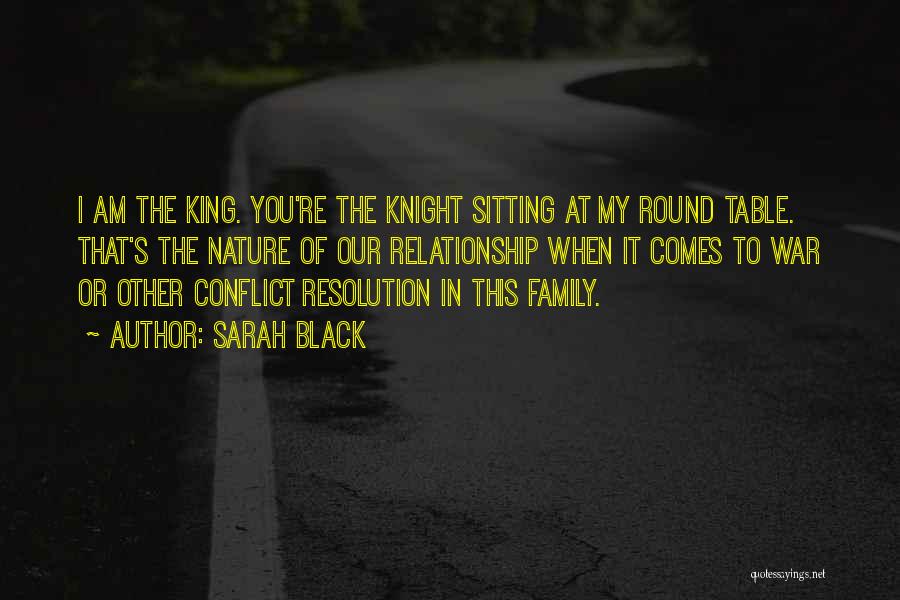 Family Conflict Resolution Quotes By Sarah Black