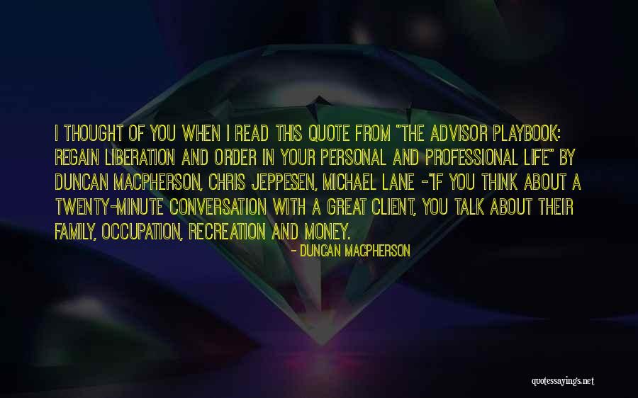 Family Conversation Quotes By Duncan MacPherson Family Conversation Quotes By Duncan MacPherson