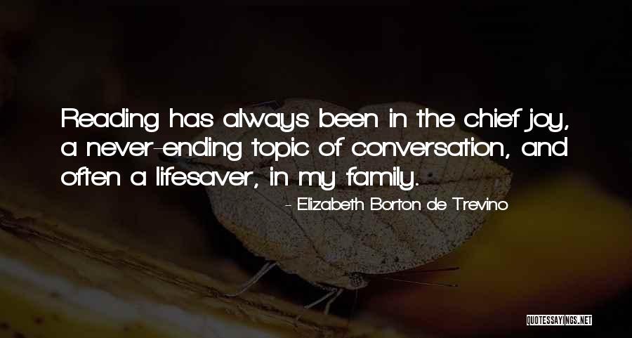 Family Conversation Quotes By Elizabeth Borton De Trevino Family Conversation Quotes By Elizabeth Borton De Trevino
