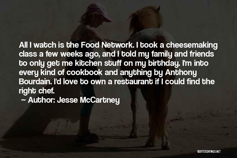 Family Cookbook Quotes By Jesse McCartney