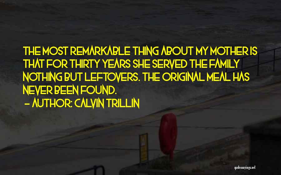 Family Cooking Quotes By Calvin Trillin