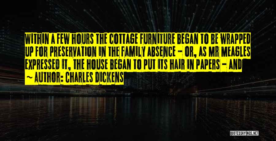 Family Cottage Quotes By Charles Dickens