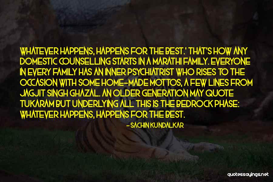 Family Counselling Quotes By Sachin Kundalkar Family Counselling Quotes By Sachin Kundalkar