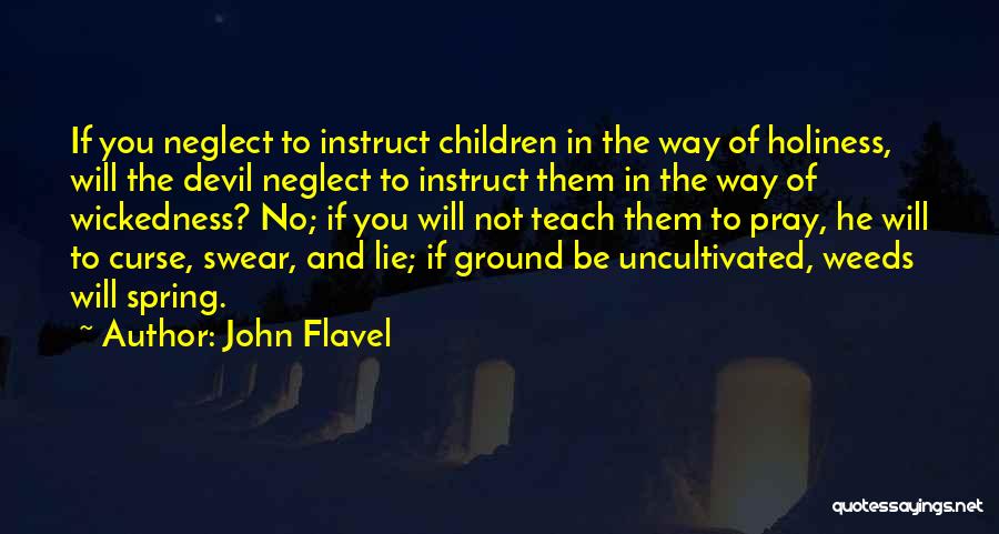 Family Curse Quotes By John Flavel