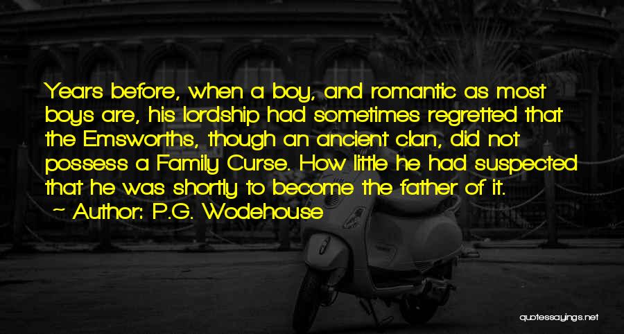 Family Curse Quotes By P.G. Wodehouse