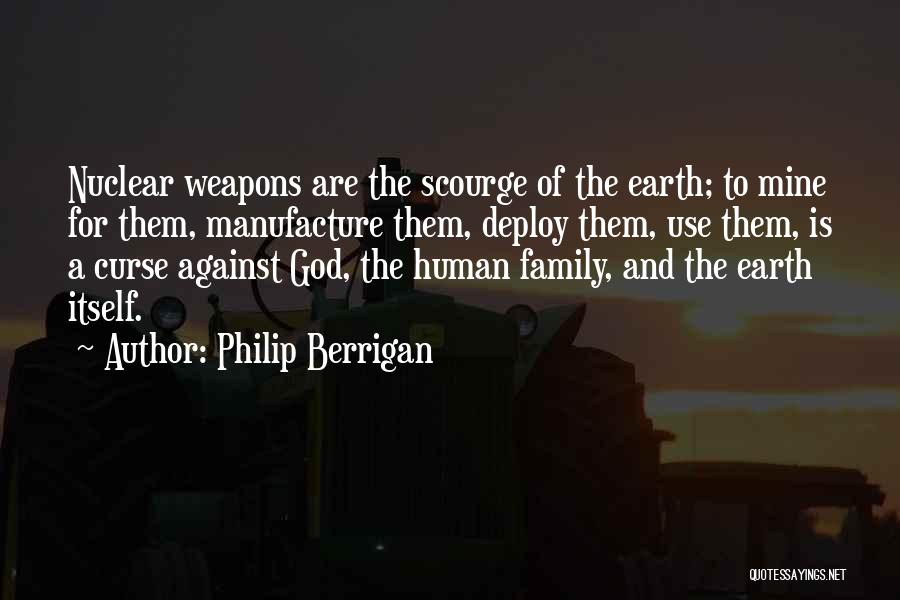 Family Curse Quotes By Philip Berrigan