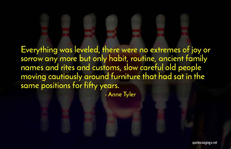 Family Customs Quotes By Anne Tyler Family Customs Quotes By Anne Tyler