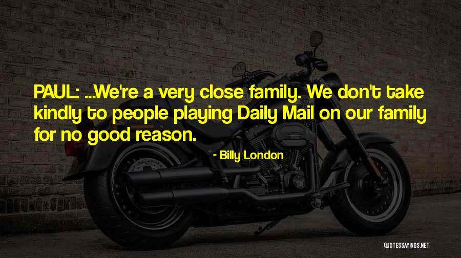 Family Daily Quotes By Billy London