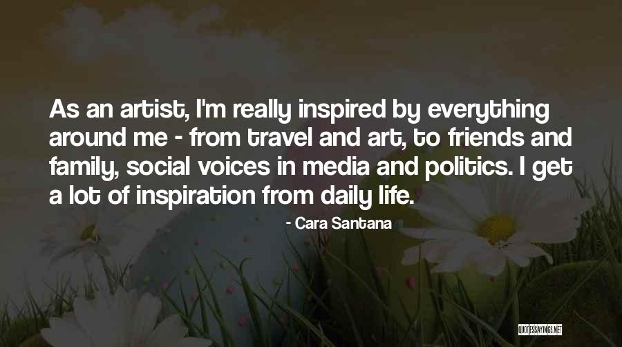 Family Daily Quotes By Cara Santana
