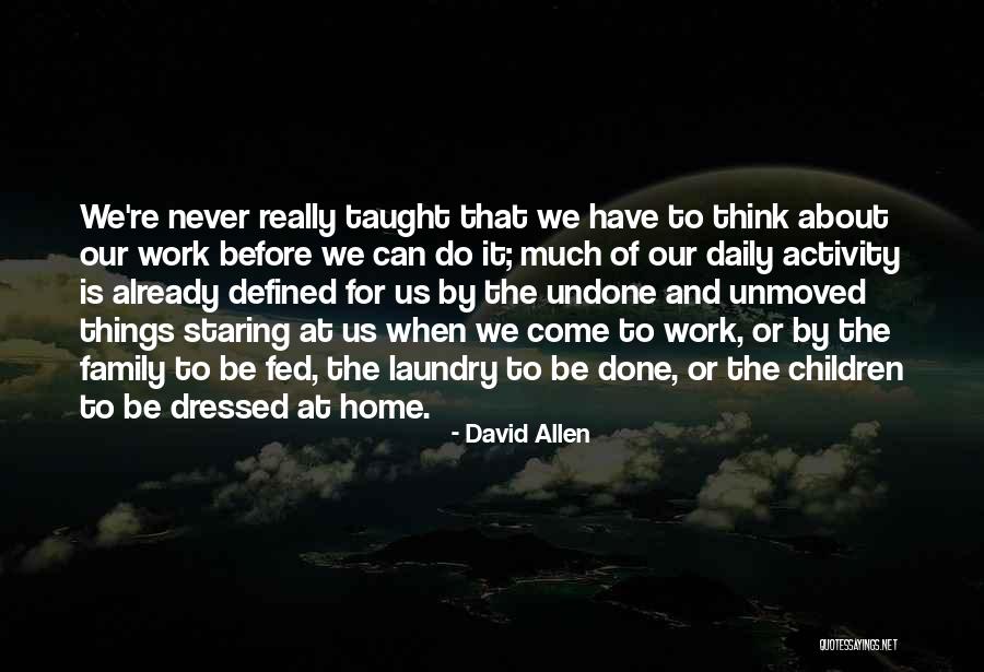 Family Daily Quotes By David Allen