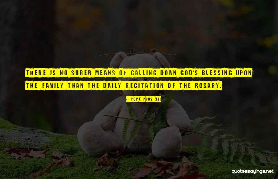 Family Daily Quotes By Pope Pius XII