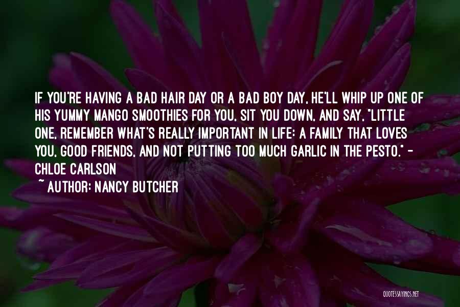 Family Day Best Quotes By Nancy Butcher