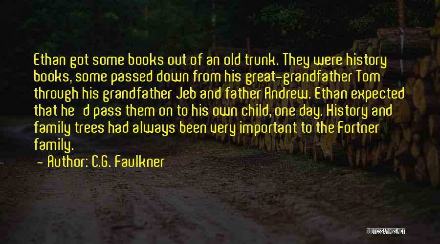 Family Day Out Quotes By C.G. Faulkner