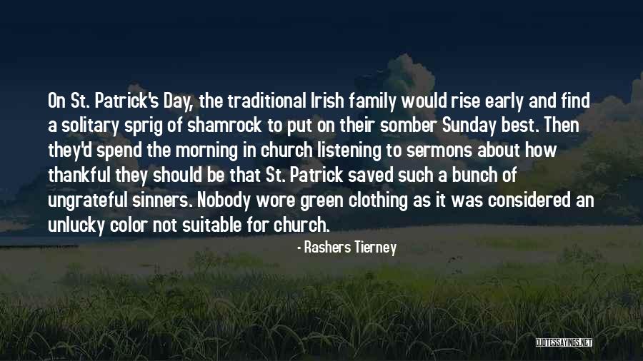 Family Day Quotes By Rashers Tierney