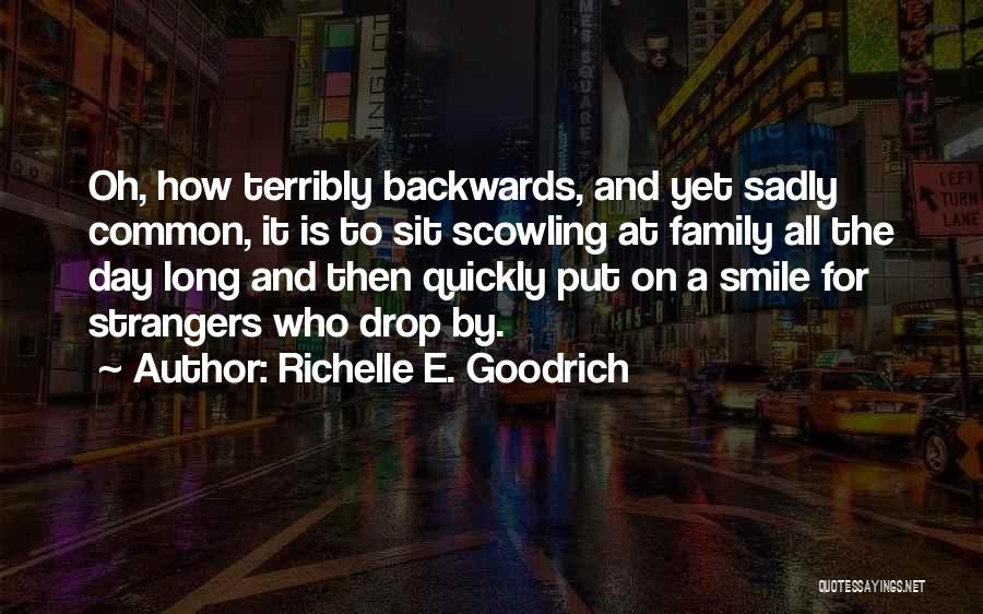 Family Day Quotes By Richelle E. Goodrich