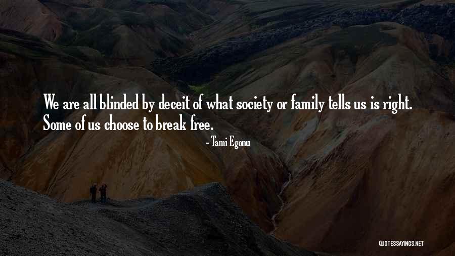Family Deceit Quotes By Tami Egonu Family Deceit Quotes By Tami Egonu