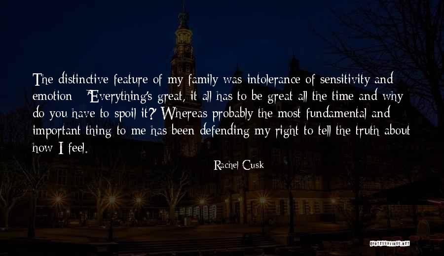 Family Defending Quotes By Rachel Cusk Family Defending Quotes By Rachel Cusk
