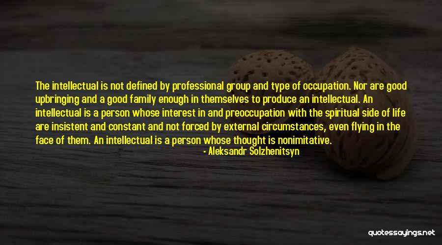 Family Defined Quotes By Aleksandr Solzhenitsyn