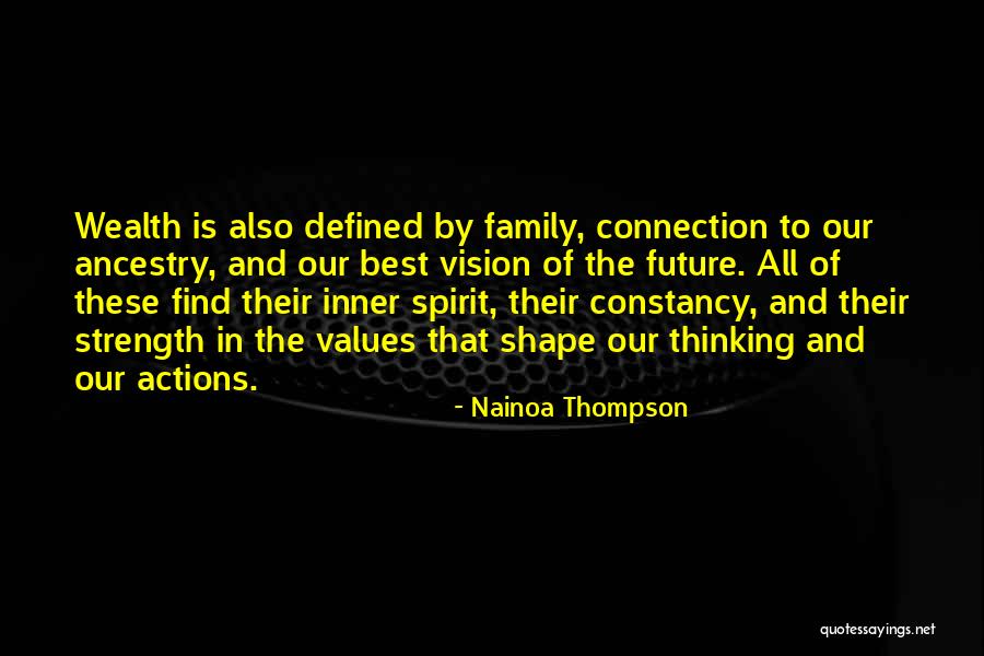 Family Defined Quotes By Nainoa Thompson