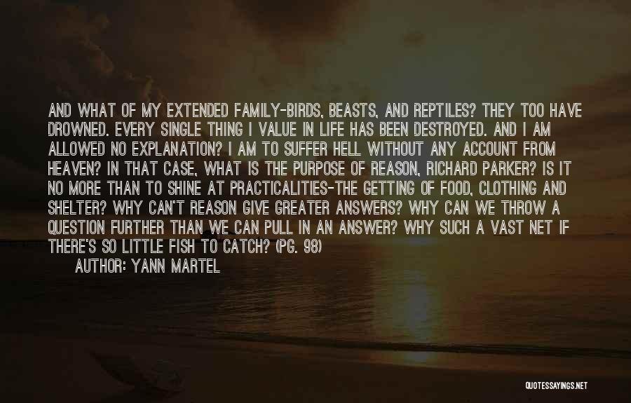 Family Destroyed Quotes By Yann Martel