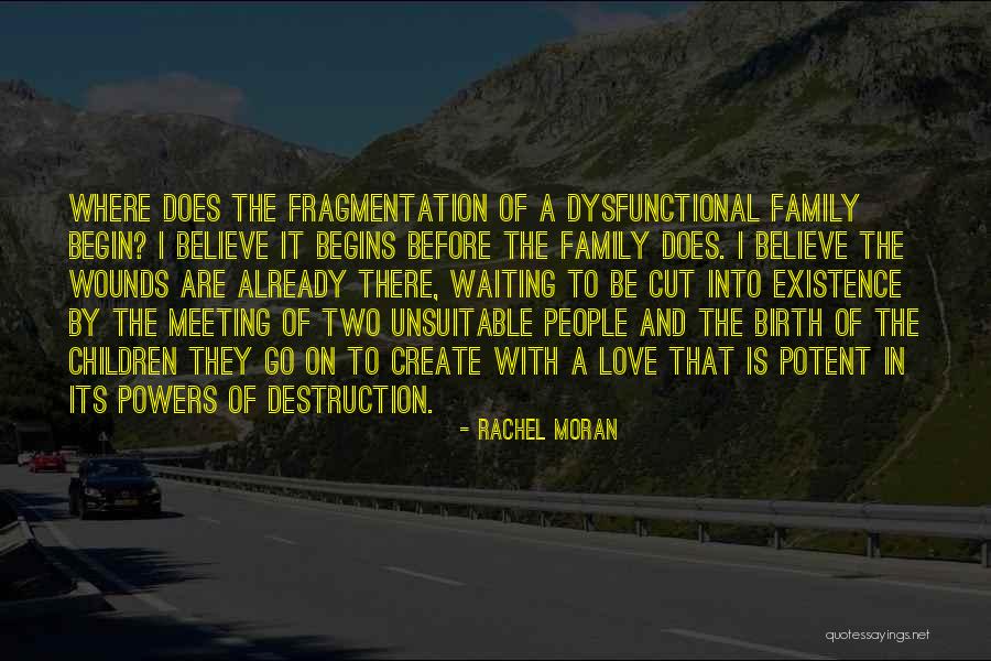 Family Destruction Quotes By Rachel Moran