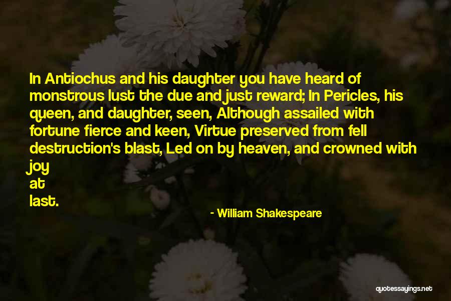 Family Destruction Quotes By William Shakespeare