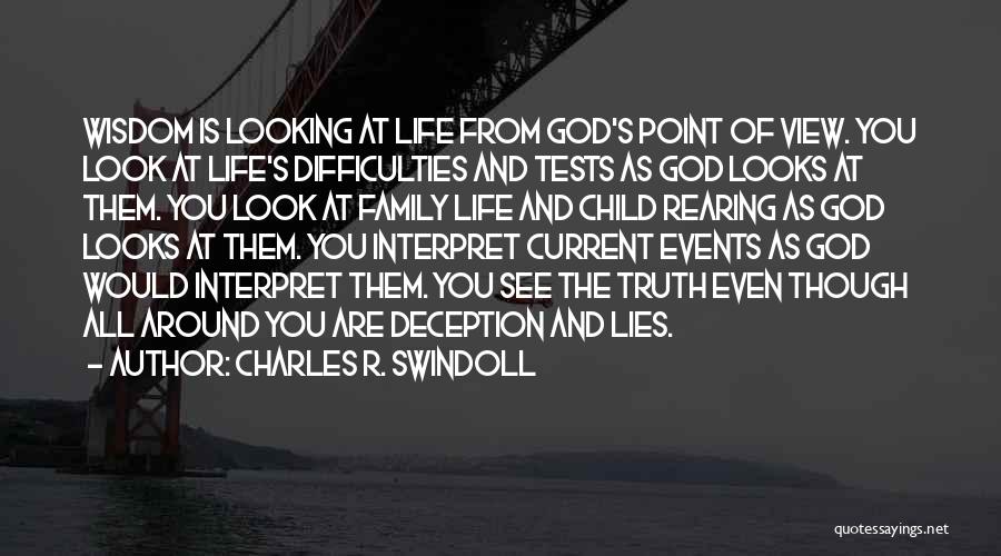 Family Difficulties Quotes By Charles R. Swindoll