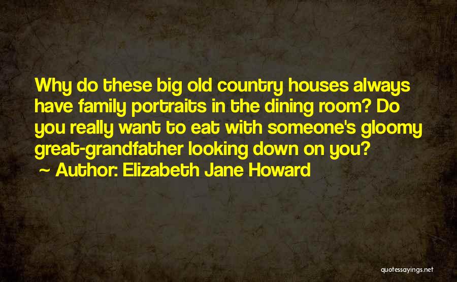 Family Dining Quotes By Elizabeth Jane Howard