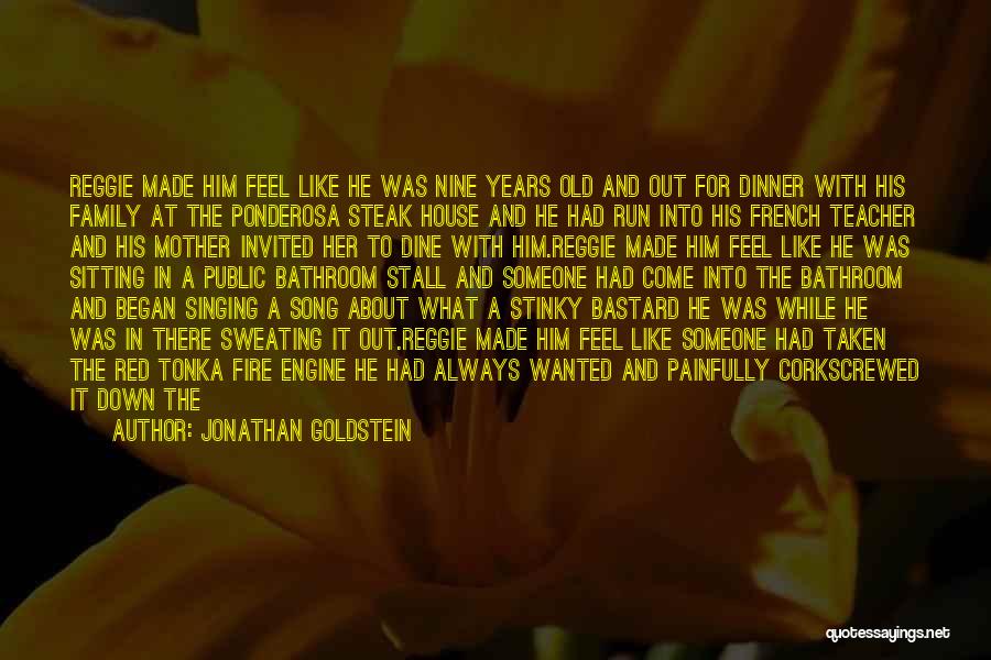 Family Dinner Out Quotes By Jonathan Goldstein