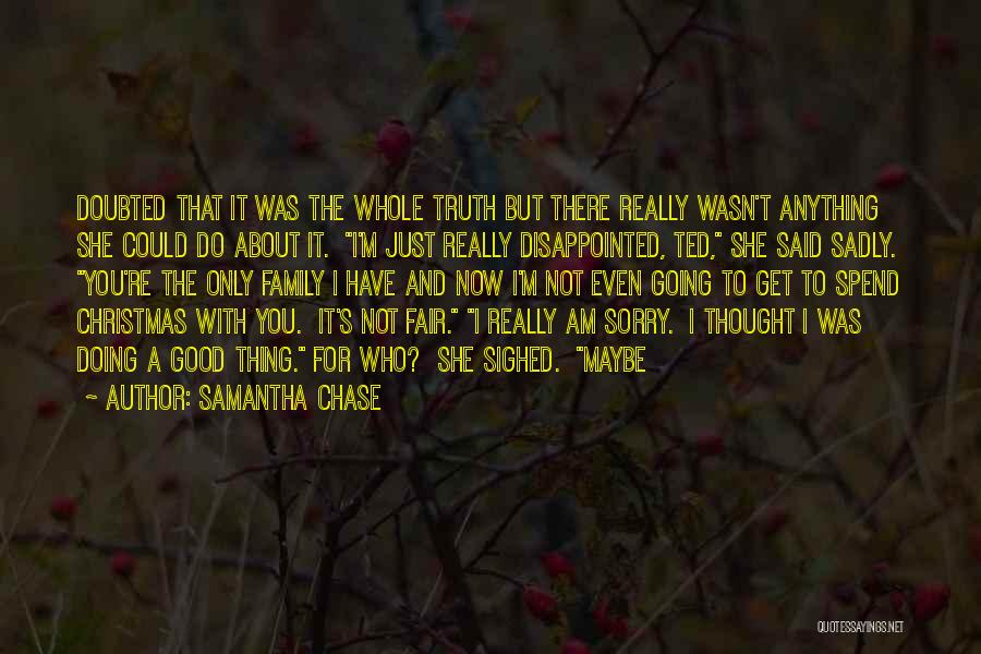 Family Disappointed Quotes By Samantha Chase