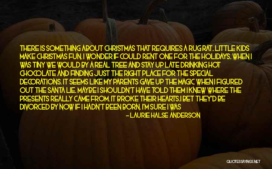 Family Disappointment Quotes By Laurie Halse Anderson Family Disappointment Quotes By Laurie Halse Anderson