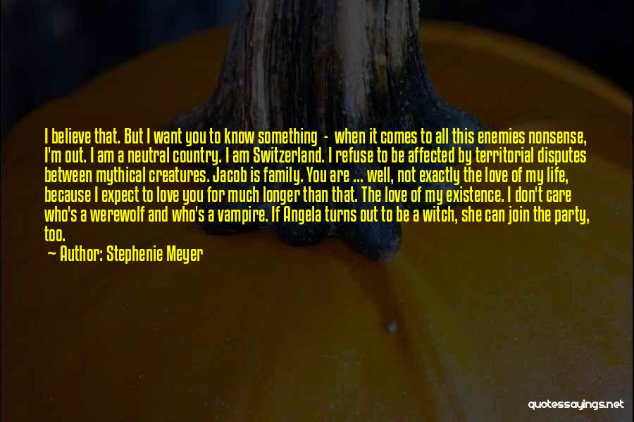 Family Disputes Quotes By Stephenie Meyer