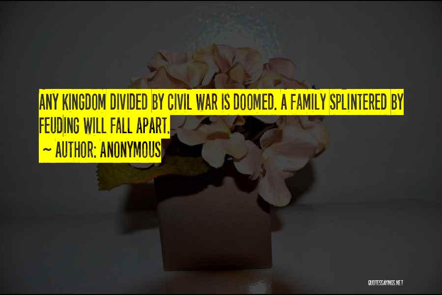 Family Divided Quotes By Anonymous