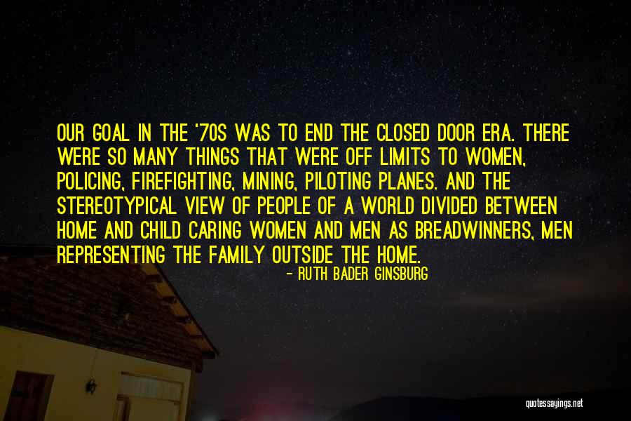 Family Divided Quotes By Ruth Bader Ginsburg Family Divided Quotes By Ruth Bader Ginsburg