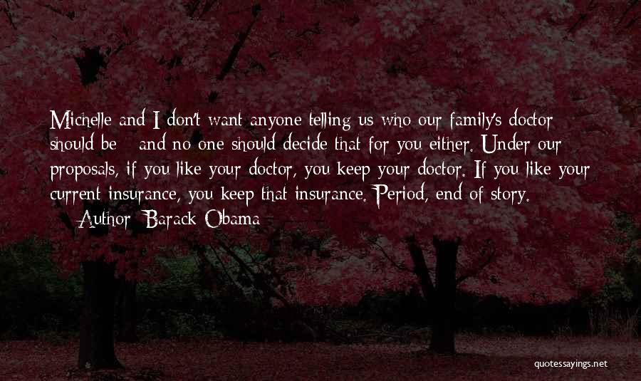 Family Doctor Quotes By Barack Obama