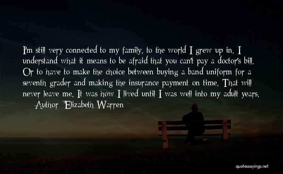 Family Doctor Quotes By Elizabeth Warren