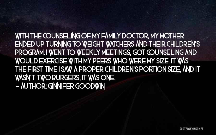 Family Doctor Quotes By Ginnifer Goodwin
