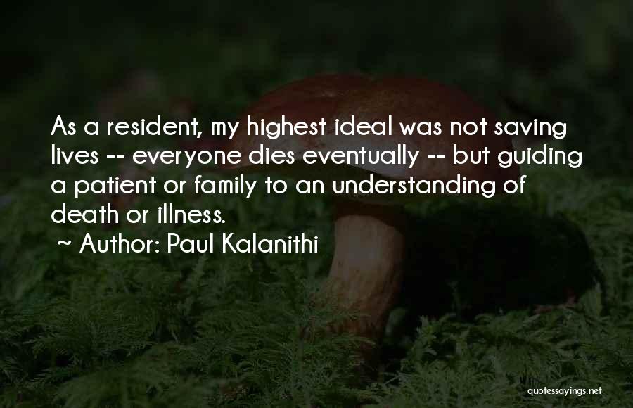 Family Doctor Quotes By Paul Kalanithi