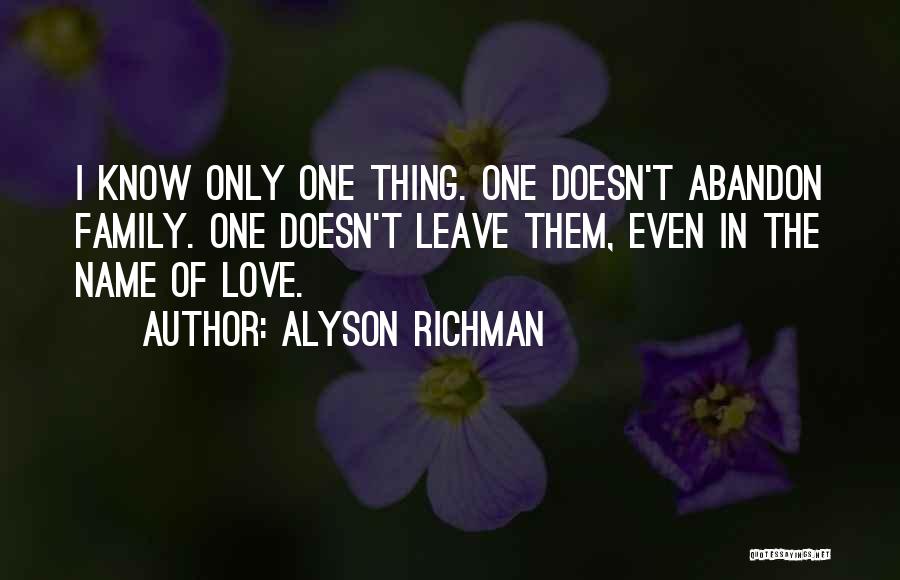 Family Doesn't Love Me Quotes By Alyson Richman