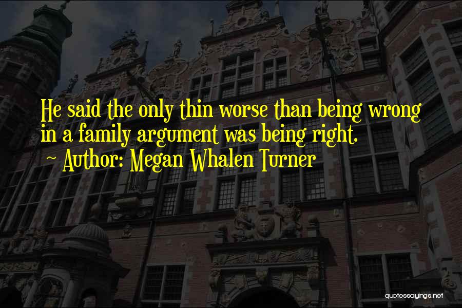 Family Doing Wrong Quotes By Megan Whalen Turner